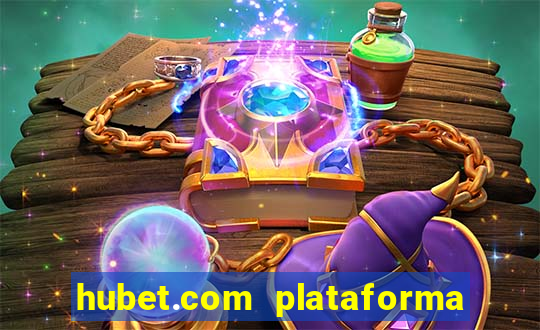 hubet.com plataforma de jogos